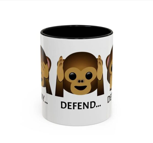 Deny, Defend, Depose - Coffee Mug