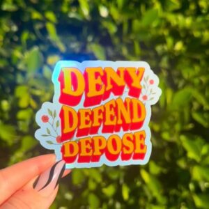 Deny Defend Depose Holographic Leftist Punk Stickers