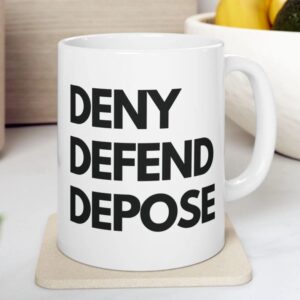 Deny Defend Depose Mug