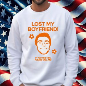 Luigi Mangione Lost My Boyfriend If You Find Him Please Call Me Shirt