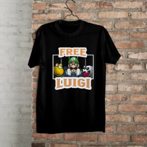 Unite For His Health, Free Luigi Shirt